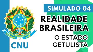 Simulado 04  Concurso Nacional Unificado  Realidade Brasileira  Era Vargas  O Estado Getulista [upl. by Scheld]