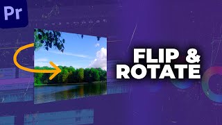 Flip and Rotate Videos in Adobe Premiere Pro 2023 [upl. by Theresina]