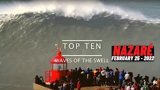 TOP 10 BEST WAVES NAZARE XXXL LARGEST SWELL OF THE SEASON  Surfing Nazaré 2022 February 25th [upl. by Uni]