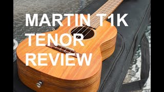 Got A Ukulele Review  Martin T1K Tenor Ukulele [upl. by Gilbertina]