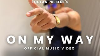 On my way  Official music video  Toofan  Prodby Rishab rk  Latest rap songs 2024 [upl. by Ingaberg125]