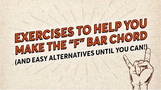 Exercises to help you make the F bar chord alternatives to the full F and a dirty little secret [upl. by Bacon]