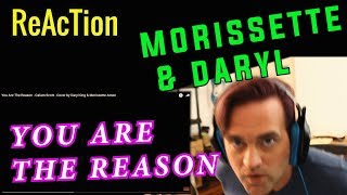 Ellis Reacts 312  Morissette Amon  YOU ARE THE REASON  Daryl Ong  Calum Scott [upl. by Anilam]