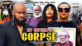 MY FATHERS CORPSE 6 Yul Edochie 2024 Latest Movie Eucharia Anunobi Uju Okoli Latest Nigerian Movie [upl. by Nazus]