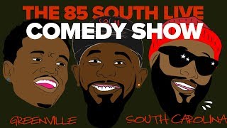 The 85 South Show Live Comedy Show in Greenville w kalousm dcyoungfly amp chicobean [upl. by Ynove228]