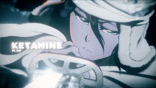 KETAMINE ft xaybtw Flow AMV [upl. by Avram828]