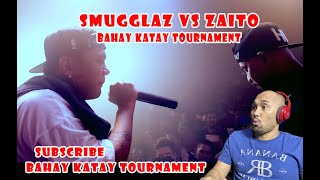 SMUGGLAZ VS ZAITO BAHAY KATAY TOURNAMENT REACTION [upl. by Erotavlas]