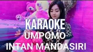 UMPOMO  karaoke terbaru viral tiktok [upl. by Schnapp]