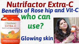 ReviewNutrifactors ExtraCVitC and Rosehip extractBenefits of Rosehip extract [upl. by Notsgnal]