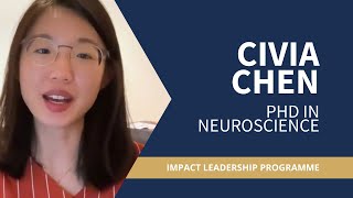 Civia Chen PhD in Neuroscience  Impact Leadership Programme Hughes Hall [upl. by Nylaehs926]