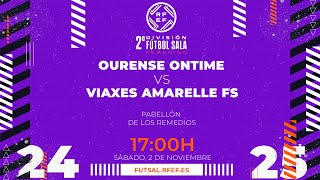 OURENSE ONTIME B  VIAXES AMARELLE FS  SEGUNDA DIVISIÓN FEMENINA FÚTBOL SALA  J7 [upl. by Tacita261]