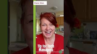 Tech Manager Tip Be a Good Human Being by Dana Ginn shorts [upl. by Nirrad]