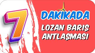 7dkda LOZAN BARIŞ ANTLAŞMASI [upl. by Harim910]