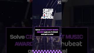 MUBEAT GLOBAL CHOICE  CIRCLE CHART MUSIC AWARDS shorts [upl. by Terrye]