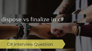 dispose vs finalize in c [upl. by Oznerol]