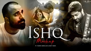 Ishq Mashup  Vdj Alexa  Faheem Abdullah  Arijit Singh  Ijazat [upl. by Louis]