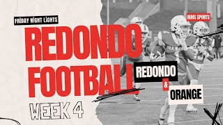 Redondo Union VS Orange  Boys Varsity Football [upl. by Hsac]