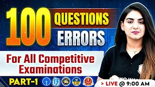 English for All Competitive Exams  Top 100 Questions  Errors in English Grammar  Anchal Maam 1 [upl. by Abraham793]