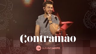 Gustavo Mioto  Contramão [upl. by Magnolia808]