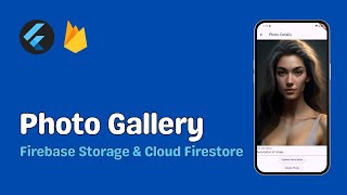 How to Use Firebase Storage amp Cloud Firestore  Photo Gallery App Tutorial [upl. by Alakcim]