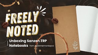 Tomoe River Paper Notebooks  Planner Monkey Co Unboxing Coffee Brown Freely Noted [upl. by Cordelie]