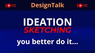 DESIGN TALK  IDEATION SKETCHING  Luciano Bove [upl. by Ennahgem]