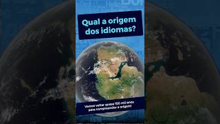 Qual a origem dos idiomas [upl. by Aicilihp]