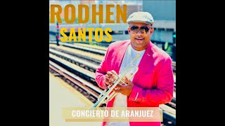 RODHEN SANTOS  CONCIERTO DE ARANJUEZ  MERENGUE 2020 [upl. by Nannahs]