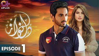 Pakistani Drama  Dil Nawaz Episode  1  Aplus Gold  Wahaj Ali Minal Khan Neelam Muneer  CZ2O [upl. by Aridni]