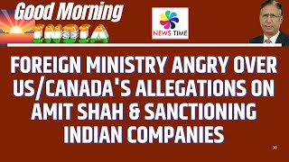 Foreign Ministry Angry over USCanadas Allegations on Amit Shah amp Sanctioning Indian Companies [upl. by Roze]