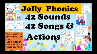 The 42 Sounds 42 Songs and Actions of Jolly Phonics with some vocabularyGroups 17 [upl. by Nylareg]