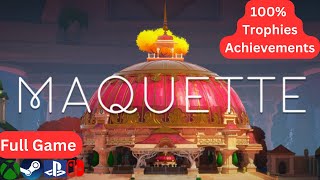 Maquette Gameplay – Full Game Walkthrough – 100 Trophies Achievements  No Commentary [upl. by Hughett]