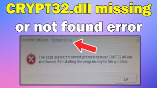 How to fix CRYPT32dll missing or not found error in Windows 11 or 10 [upl. by Enram]