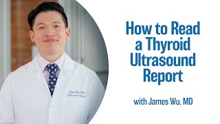 How to Read a Thyroid Ultrasound Report  UCLA Endocrine Center [upl. by Birkett]