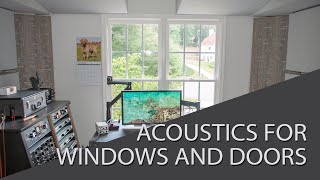 Acoustic Treatment Treating a room with Windows and Doors [upl. by Farver64]