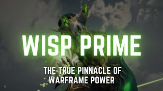 Warframe  Wisp Prime Has Really Got It Going On  Steel Path Build  Guide  2023 [upl. by Marb]