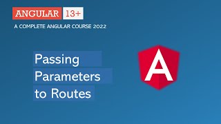 Passing Parameters to Route  Angular Routing  Angular 13 [upl. by Melamie]