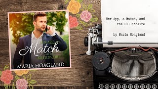 Clean Romance Audiobook Her App a Match and the Billionaire by Maria Hoagland SD 480p [upl. by Sherye]