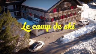 Le camp de ski [upl. by Freudberg]