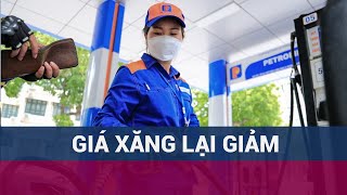 Nóng Giá xăng E5 RON92 và RON95 đồng loạt giảm từ 15h chiều nay  VTC Now [upl. by Arriat]