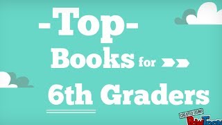 Top 6th Grade Reading List  Best Books [upl. by Kinghorn]