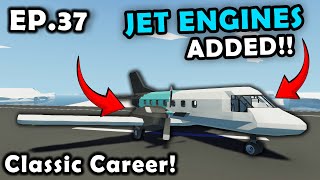 JET ENGINES ADDED Stormworks Classic Career Survival S3E37 [upl. by Ferna]