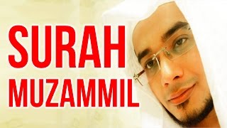 SURAH MUZAMMIL  سورة المزمل  Beautiful and Heart trembling Quran Recitation By Saad Al Qureshi [upl. by Gilson311]