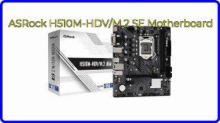 REVIEW 2024 ASRock H510MHDVM2 SE Motherboard ESSENTIAL details [upl. by Anerys169]