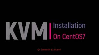 KVM Installation On CentOS 7 IN Around 1 Min [upl. by Fan620]