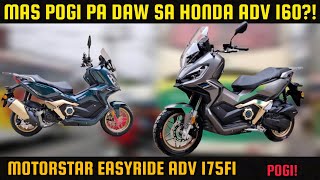 MOTORSTAR EASYRIDE ADV 175FI  MAS POGI PA SA ADV 160 [upl. by Adlare]