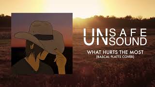 Unsafe Unsound  What Hurts the Most Emo Cover [upl. by Hebe]