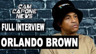 Orlando Brown Will Be Canceled After This Interview Talks Katt Williams Kevin Hart Diddy amp More [upl. by Llenrag]