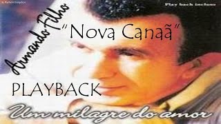 Nova Canaã  Armando Filho  PLAYBACK [upl. by Buchanan]