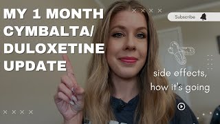 1 Month Cymbalta Duloxetine Update For Anxiety [upl. by Edette]